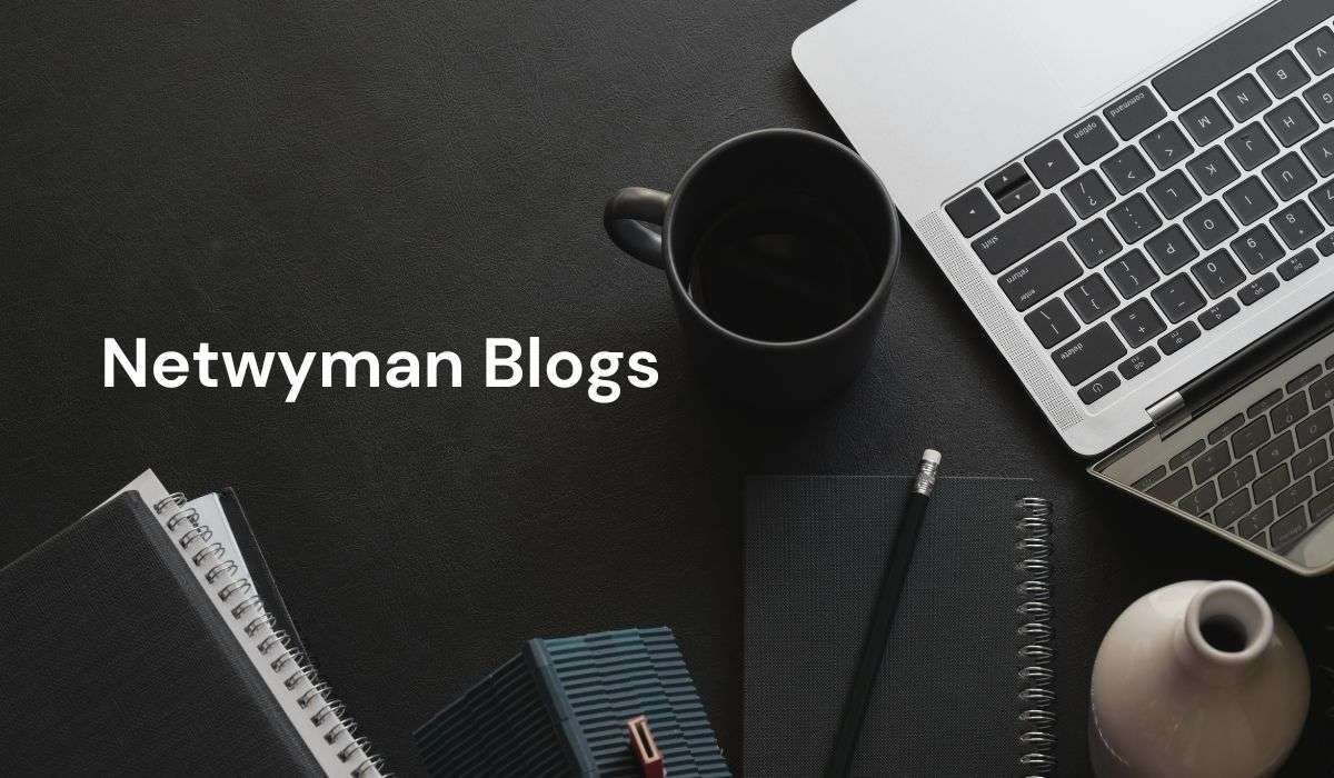 Netwyman blog: A complete Guide and Review